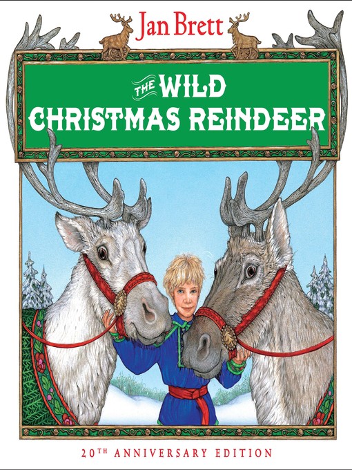 Title details for The Wild Christmas Reindeer by Jan Brett - Wait list